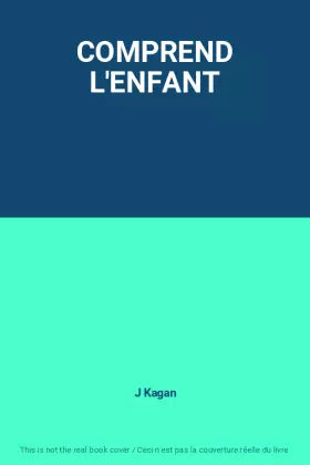 Couverture du produit · COMPREND L'ENFANT
