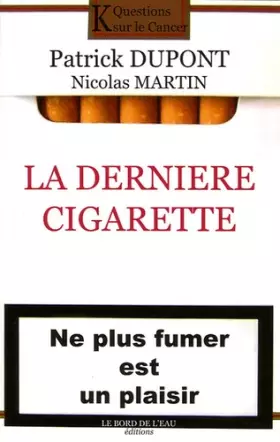 Couverture du produit · La dernière cigarette