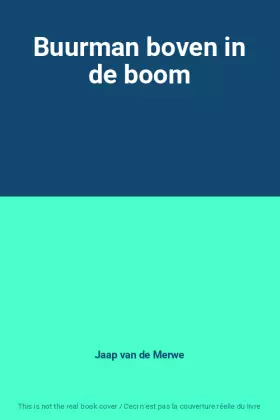 Couverture du produit · Buurman boven in de boom