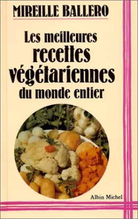 Couverture du produit · Les Meilleures recettes végétariennes du monde entier