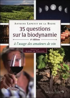 Couverture du produit · 35 questions sur la biodynamie à l'usage des amateurs de vin