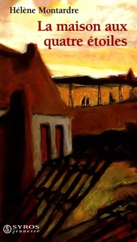 Couverture du produit · La Maison aux quatre étoiles