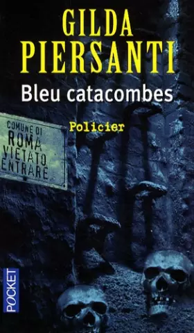 Couverture du produit · Bleu catacombes : Un été meurtrier