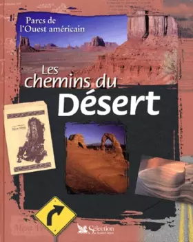Couverture du produit · Les chemins du désert. Parcs de l'Ouest américain