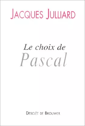 Couverture du produit · Le choix de Pascal : Entretiens avec Benoît Chantre