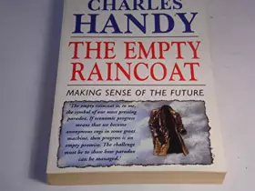 Couverture du produit · The Empty Raincoat. Making Sense of the Future
