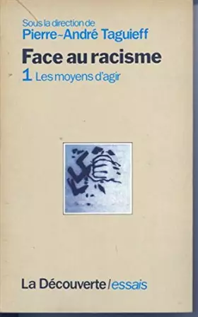 Couverture du produit · Face au racisme - 1. Les moyens d'agir