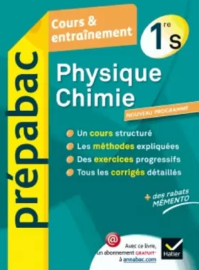 Couverture du produit · Physique-Chimie 1re S - Prépabac Cours & entraînement: Cours, méthodes et exercices - Première S