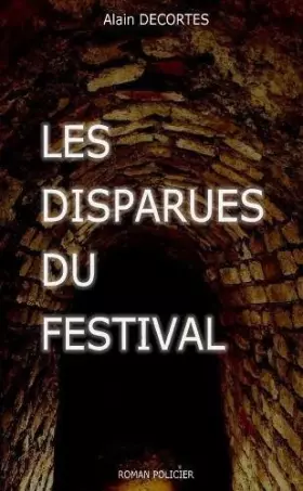 Couverture du produit · Les Disparues du festival
