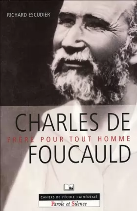Couverture du produit · Charles de Foucauld : Frère pour tout homme