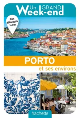 Couverture du produit · Un Grand Week-End à Porto
