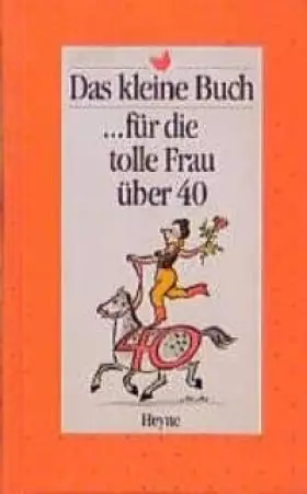 Couverture du produit · Das kleine Buch für tolle Frau über 40