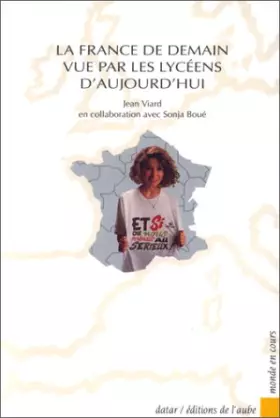 Couverture du produit · La France de demain vue par les lycéens d'aujourd'hui