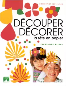 Couverture du produit · Découper, décorer : La fête en papier