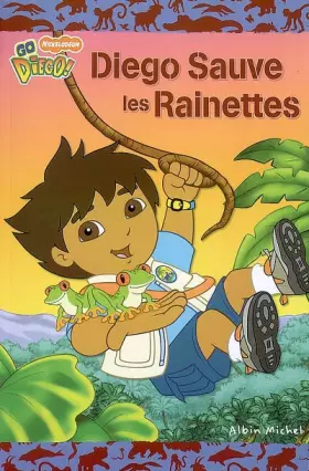 Couverture du produit · Diego Sauve les Rainettes