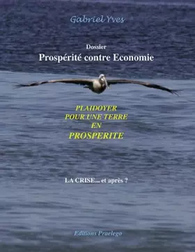 Couverture du produit · PLAIDOYER POUR TERRE EN PROSPERITE