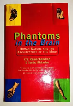 Couverture du produit · Phantoms in the Brain: Human Nature and the Architecture of the Mind