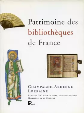 Couverture du produit · Patrimoine des bibliothèques de France, volume 3 : Champagne-Ardenne - Lorraine