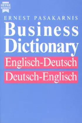 Couverture du produit · Business Dictionary, Englisch-Deutsch/Deutsch-Englisch - Pasakarnis, Ernest