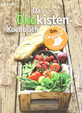 Couverture du produit · Das Ökokisten-Kochbuch: Das Original