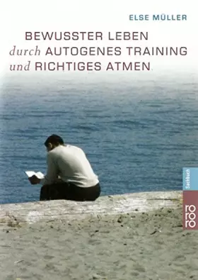 Couverture du produit · Bewusster leben durch Autogenes Training und richtiges Atmen, m. Audio-CD