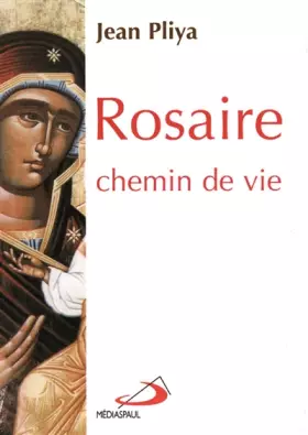 Couverture du produit · Rosaire, chemin de vie