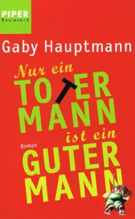 Couverture du produit · Nur ein toter Mann ist ein guter Mann.