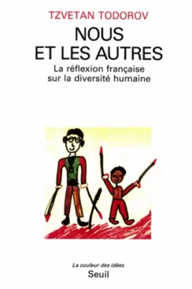 Couverture du produit · Nous et les autres : La réflexion française sur la diversité humaine