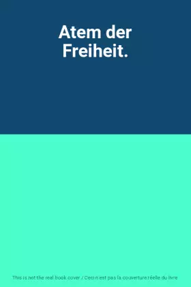 Couverture du produit · Atem der Freiheit.