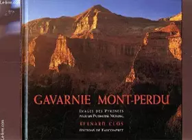 Couverture du produit · Gavarnie Mont-Perdu : Images des Pyrénées pour un patrimoine mondial, vallée de Gavarnie, cirque d'Estaubé, vallée de Pinède, c