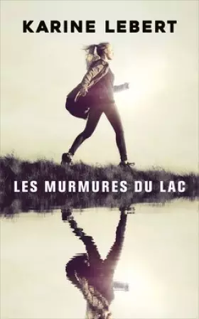Couverture du produit · Les murmures du lac