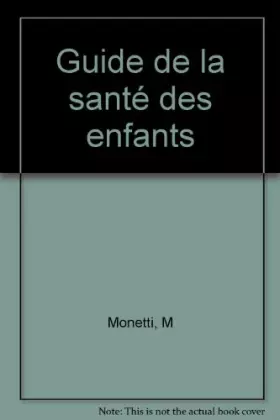 Couverture du produit · Guide de la santé des enfants
