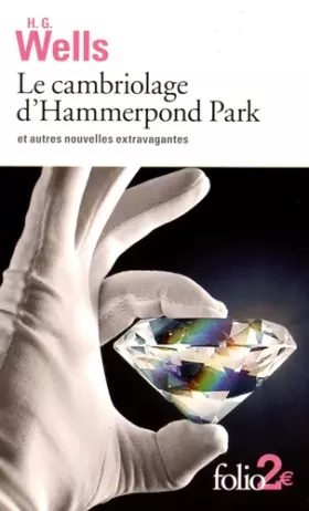 Couverture du produit · Le cambriolage d'Hammerpond Park et autres nouvelles extravagantes: et autres nouvelles extravagantes