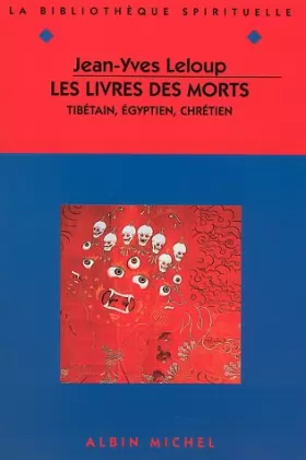 Couverture du produit · Les livres des morts (Tibétain, Egyptien, Chrétien)