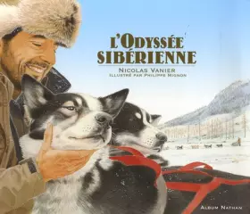 Couverture du produit · L'odyssée sibérienne (Ancien prix Editeur : 15 Euros)