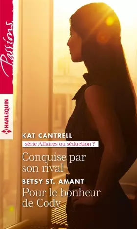 Couverture du produit · Conquise par son rival - Pour le bonheur de Cody