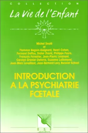 Couverture du produit · Introduction a la psychiatrie foetale