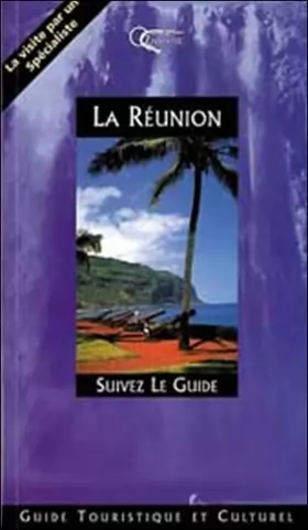 Couverture du produit · La Réunion : Suivez le guide
