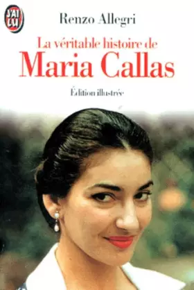 Couverture du produit · La véritable histoire de Maria Callas