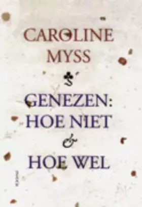 Couverture du produit · Genezen: hoe niet & hoe wel