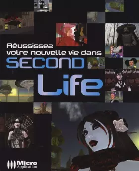 Couverture du produit · Réussissez votre seconde vie dans Second Life
