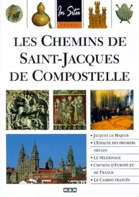 Couverture du produit · Les chemins de Saint-Jacques de Compostelle