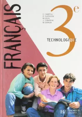 Couverture du produit · Français, 3e technologique. Livre de l'élève, édition 1997