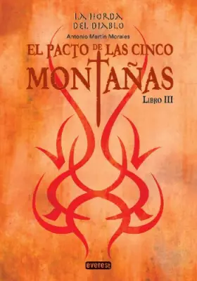 Couverture du produit · La Horda del Diablo. El pacto de las cinco montañas. Libro III