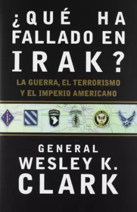 Couverture du produit · ¿Qué ha fallado en Irak?: La guerra, el terrorismo y el imperio americano