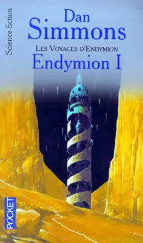 Couverture du produit · Les voyages d'Endymion, tome 1 : Endymion