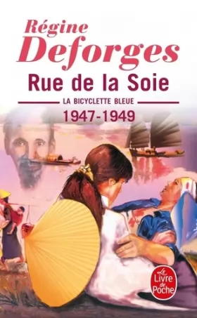 Couverture du produit · La Bicyclette bleue, tome 5 : Rue de la Soie, 1947-1949