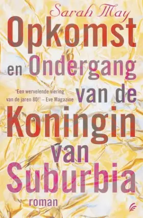 Couverture du produit · Opkomst en ondergang van de koningin van Suburbia