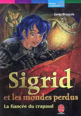 Couverture du produit · Sigrid, tome 2 : La Fiancée du crapaud
