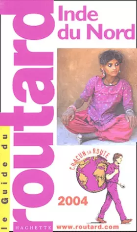 Couverture du produit · Guide du Routard : Inde du Nord 2004